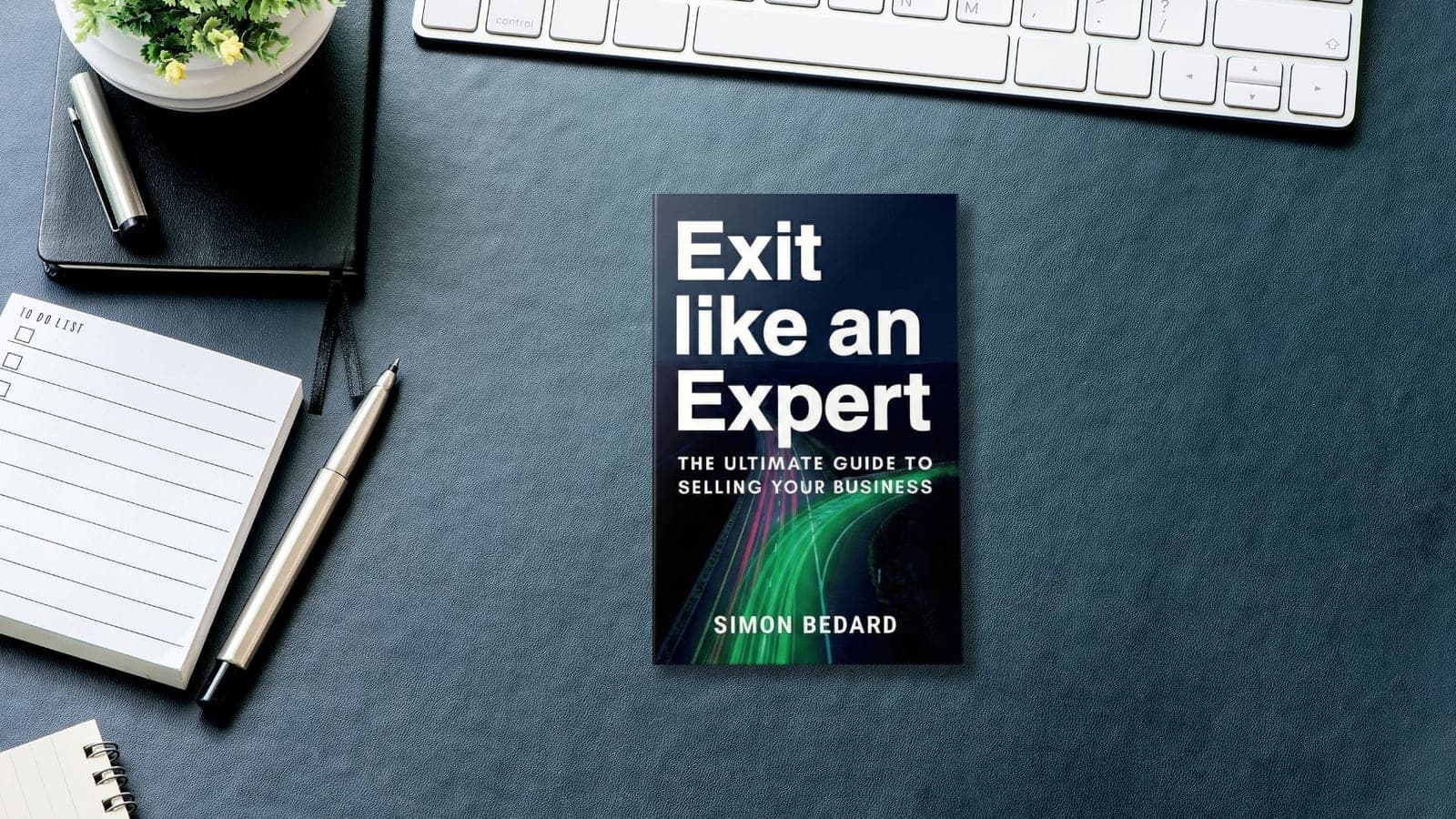 Exit Like an Expert on a desk